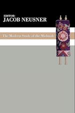 The Modern Study of the Mishnah