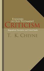 Founders of Old Testament Criticism