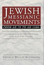 Jewish Messianic Movements from Ad 70 to Ad 1300
