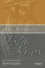 The Works of John Knox, Volumes 1 and 2