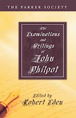The Examinations and Writings of John Philpot