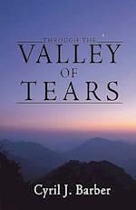 Through the Valley of Tears