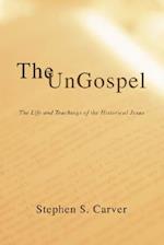 The Ungospel