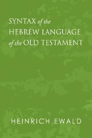 Syntax of the Hebrew Language of the Old Testament