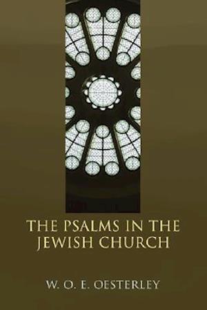 The Psalms in the Jewish Church