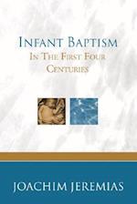 Infant Baptism in the First Four Centuries