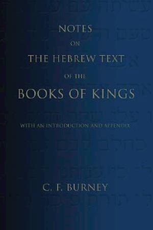 Notes on the Hebrew Text of the Books of Kings