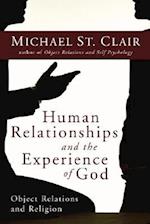 Human Relationships and the Experience of God