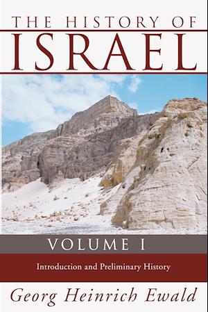 The History of Israel, Volume 1