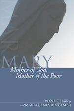 Mary, Mother of God, Mother of the Poor
