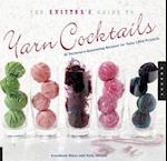 The Knitter's Guide to Yarn Cocktails