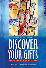 Discover Your Gifts and Learn How to Use Them