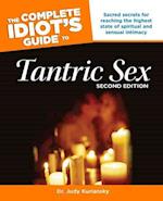 The Complete Idiot's Guide to Tantric Sex, 2nd Edition