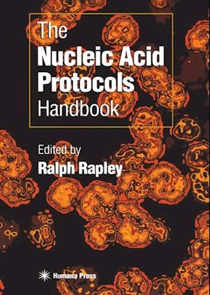 Nucleic Acid Protocols Handbook