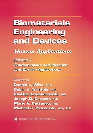 Biomaterials Engineering and Devices: Human Applications