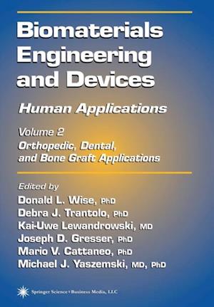 Biomaterials Engineering and Devices: Human Applications