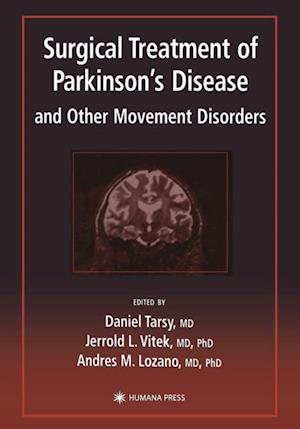 Surgical Treatment of Parkinson's Disease and Other Movement Disorders