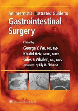 Internist's Illustrated Guide to Gastrointestinal Surgery