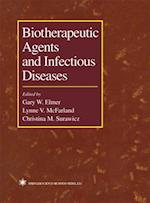 Biotherapeutic Agents and Infectious Diseases