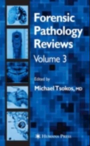 Forensic Pathology Reviews Vol    3