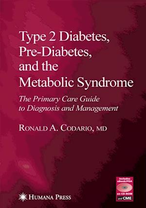 Type 2 Diabetes, Pre-Diabetes, and the Metabolic Syndrome