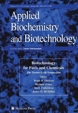 Twenty-Sixth Symposium on Biotechnology for Fuels and Chemicals