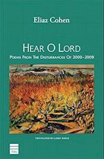 Hear O Lord