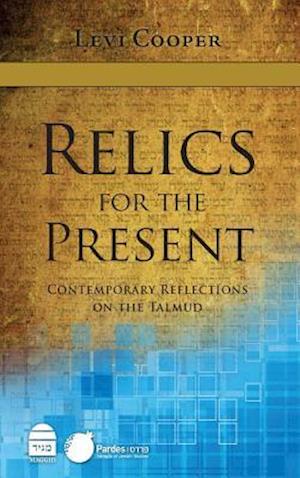 Relics for the Present