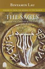 The Sages: Character, Context, & Creativity