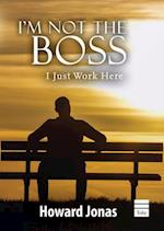 I'm Not the Boss