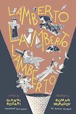 Lamberto, Lamberto, Lamberto