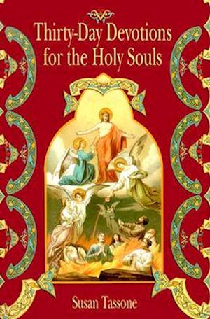 Thirty-Day Devotions for the Holy Souls