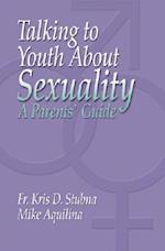 Talking to Youth about Sexuality
