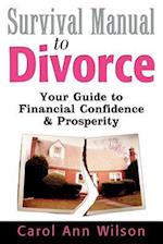 Survival Manual to Divorce: Your Guide to Financial Confidence & Prosperity 