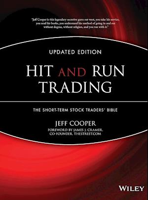 Hit and Run Trading – The Short–Term Stock Traders' Bible, Updated Edition