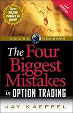 The Four Biggest Mistakes in Option Trading 2e