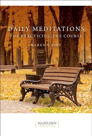 Daily Meditations for Practicing the Course