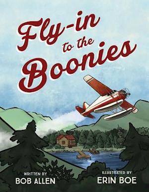 Fly-In to the Boonies