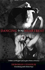 Dancing to My Heartbeat