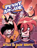 Penny Arcade Volume 1: Attack Of The Bacon Robots!