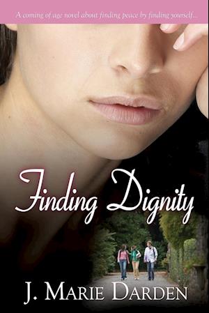 Finding Dignity