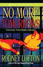 No More Tomorrows