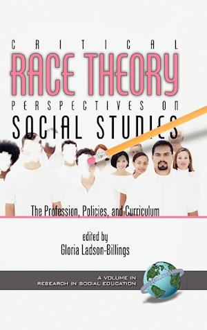 Critical Race Theory Perspectives on the Social Studies