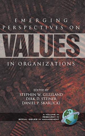 Emerging Perspectives on Values in Organizations (HC)