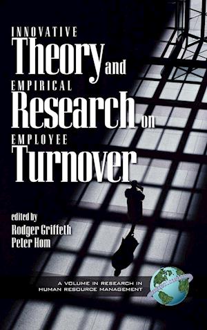 Innovative Theory and Empirical Reasearch on Employee Turnover (HC)