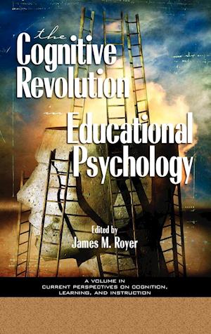 The Impact of the Cognitive Revolution in Educational Psychology (Hc)