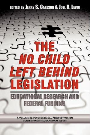 The No Child Left Behind Legislation