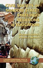Civil Society or Shadow State? State/Ngo Relations in Education (Hc)