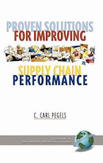 Proven Solutions for Improving Supply Chain Performance (Hc)