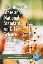 The Impact of State and National Standards on K-12 Science Technology (PB)